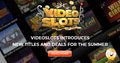 Videoslots Adds 15 Games To Refresh Portfolio